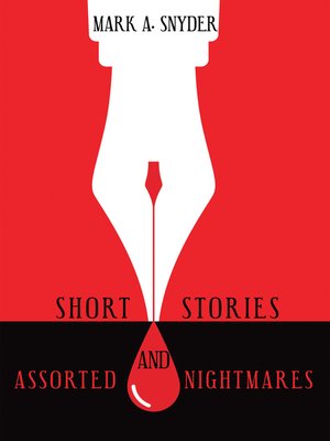 cover image of Short Stories and Assorted Nightmares